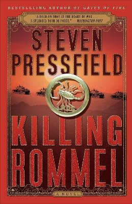 Killing Rommel: A Novel - Steven Pressfield - cover