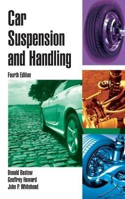 Car Suspension and Handling - Donald Bastow,Geoffrey Howard,John P. Whitehead - cover