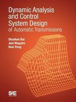 Dynamic Analysis and Control System Design of Automatic Transmissions