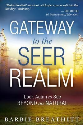 Gateway To The Seer Realm, The - Barbie Breathitt - cover