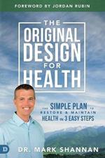 Original Design For Health, The