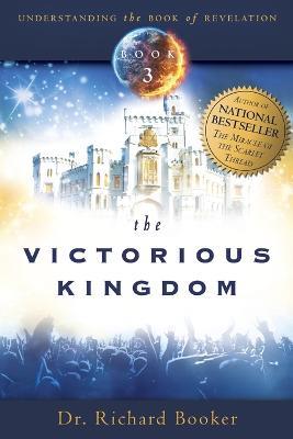 Victorious Kingdom, The - Richard Booker - cover