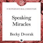 Speaking Miracles