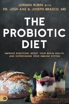 Probiotic Diet, The - Jordan Rubin - cover