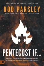 Pentecost If...