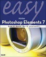 Easy Adobe Photoshop Elements 7