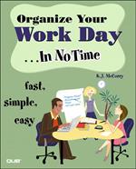 Organize Your Work Day In No Time