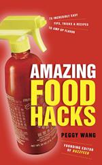 Amazing Food Hacks