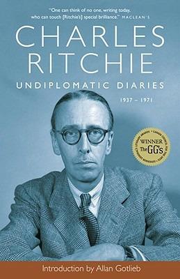 Undiplomatic Diaries: 1937-1971 - Charles Ritchie - cover