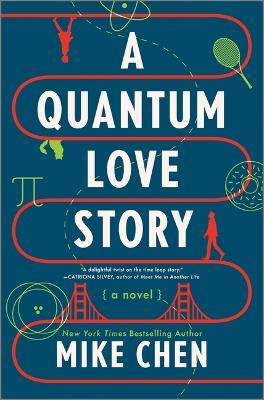 A Quantum Love Story - Mike Chen - cover