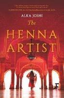 The Henna Artist: A Reese's Book Club Pick
