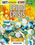 The Opioid Crisis