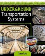 Underground Transportation Systems