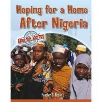 Hoping for a Home After Nigeria - Heather C. Hudak - cover