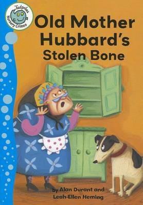 Old Mother Hubbard's Stolen Bone - Alan Durant - cover