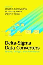 Delta-Sigma Data Converters: Theory, Design, and Simulation