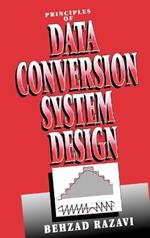 Principles of Data Conversion System Design