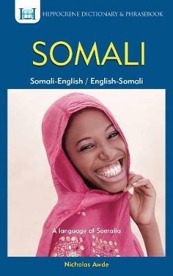 Somali-English/English-Somali Dictionary & Phrasebook - Nicholas Awde,Nicholas Awde - cover