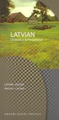 Latvian-English/English-Latvian Dictionary & Phrasebook - Amanda Jatniece - cover