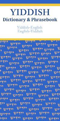 Yiddish-English/English-Yiddish Dictionary & Phrasebook - Vera Szabo - cover