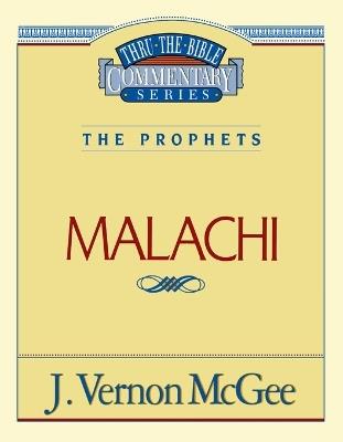 Thru the Bible Vol. 33: The Prophets (Malachi) - J. Vernon McGee - cover