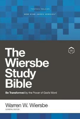 NKJV, Wiersbe Study Bible, Hardcover, Red Letter, Comfort Print: Be Transformed by the Power of God’s Word - cover