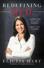 Redefining Red: Turning Your Red-Light Moments into Green-Light Victories