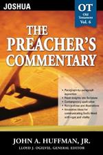 The Preacher's Commentary - Vol. 06: Joshua