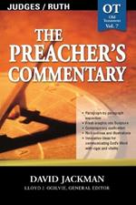 The Preacher's Commentary - Vol. 07: Judges and   Ruth