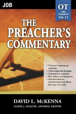 The Preacher's Commentary - Vol. 12: Job - David L. McKenna - cover