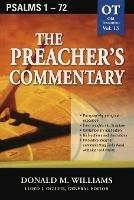 The Preacher's Commentary - Vol. 13: Psalms 1-72 - Don Williams - cover