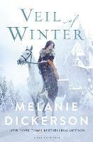 Veil of Winter - Melanie Dickerson - cover