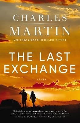 The Last Exchange - Charles Martin - cover