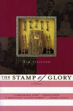 The Stamp of Glory: A Novel