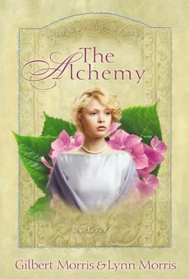 The Alchemy - Gilbert Morris,Morris Gilbert - cover