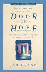 Door of Hope: Recognizing and Resolving the Pains of Your Past