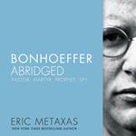 Bonhoeffer Abridged