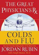 The Great Physician's Rx for Colds and Flu