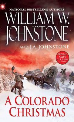 A Colorado Christmas - William W. Johnstone,J.A. Johnstone - cover