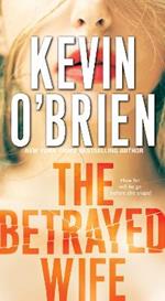 The Betrayed Wife