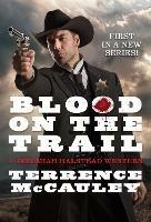 Blood on the Trail - Terrence McCauley - cover