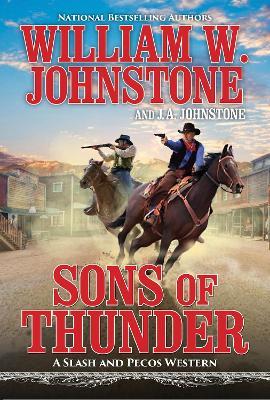 Sons of Thunder - William W. Johnstone,J.A. Johnstone - cover