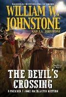 The Devil's Crossing - William W. Johnstone,J.A. Johnstone - cover