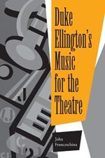 Duke Ellington's Music for the Theatre