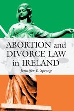 Abortion and Divorce Law in Ireland