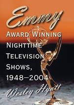 Emmy Award Winning Nighttime Television Shows, 1948-2004