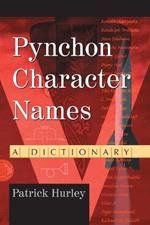 Pynchon Character Names: A Dictionary