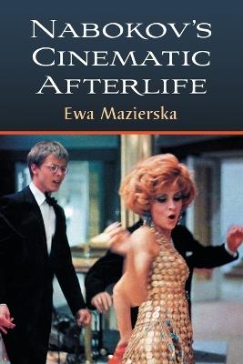 Nabokov's Cinematic Afterlife - Ewa Mazierska - cover