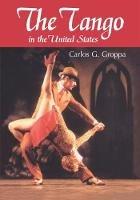 The Tango in the United States: A History