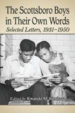 The Scottsboro Boys in Their Own Words: Selected Letters, 1931-1950